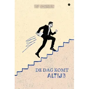 Afbeelding van De dag komt altijd