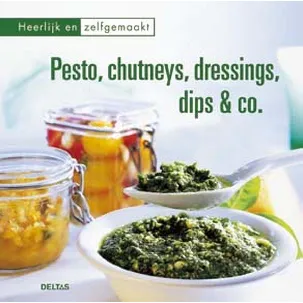 Afbeelding van Pesto, chutneys, dressings, dips & co.