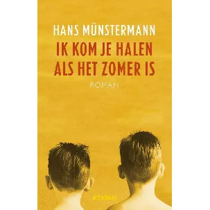 Afbeelding van Ik kom je halen als het zomer is