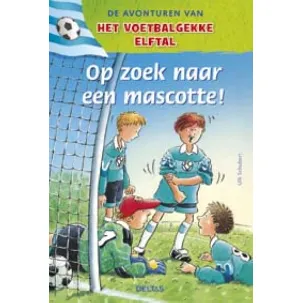 Afbeelding van Voetbalgekke Elftal Op Zoek Naar Een Mascotte