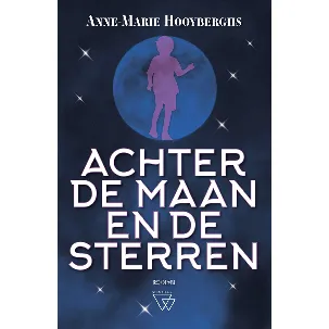 Afbeelding van Achter de maan en de sterren