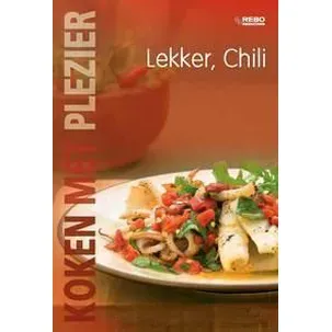 Afbeelding van Koken Met Plezier Lekker: Chili