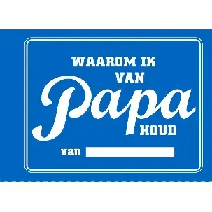 Afbeelding van Waarom ik van papa houd