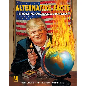 Afbeelding van Alternative Facts 1 - Alternative Facts - Trumps werkelijkheid