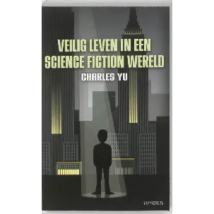 Afbeelding van Veilig Leven In Een Sciencefictionwereld