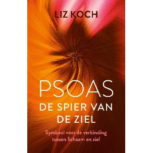 Afbeelding van Psoas, De spier van de ziel