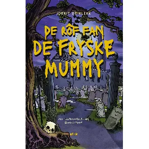 Afbeelding van De rôf fan de Fryske mummy