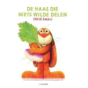 Afbeelding van De haas die niets wilde delen