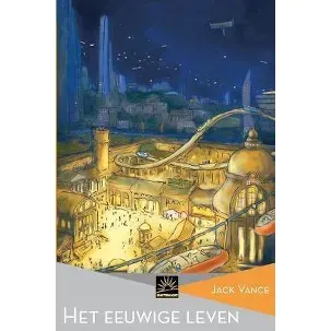 Afbeelding van Het Verzameld Werk Van Jack Vance- Het Eeuwige Leven