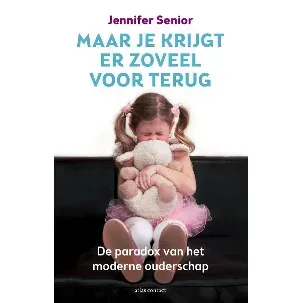 Afbeelding van Maar je krijgt er zoveel voor terug