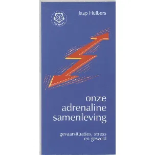 Afbeelding van Onze Adrenalinesamenleving