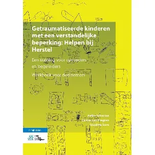 Afbeelding van Getraumatiseerde kinderen met een verstandelijke beperking: Helpen bij Herstel