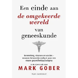 Afbeelding van Een einde aan de omgekeerde wereld van geneeskunde