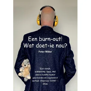 Afbeelding van Een burn-out! Wat doet ie nou?