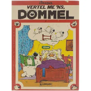 Afbeelding van Dommel, 7: Vertel me 'ns, Dommel