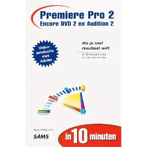 Afbeelding van Premiere pro 2, encore DVD 2 en audition 2 in 10 minuten