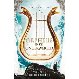 Afbeelding van Beroemde liefdesverhalen 5 - Orpheus in de onderwereld