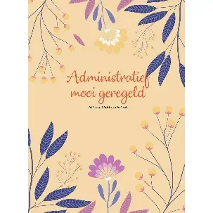 Afbeelding van Administratief Mooi geregeld MAP / Werkboek