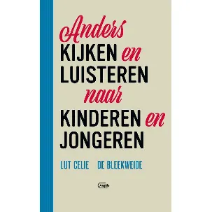 Afbeelding van Anders kijken en luisteren naar kinderen en jongeren