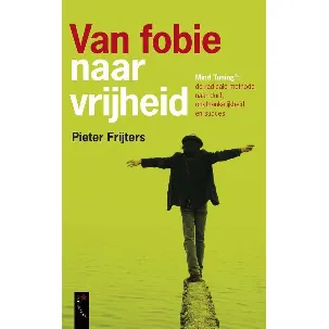 Afbeelding van Van Fobie Naar Vrijheid