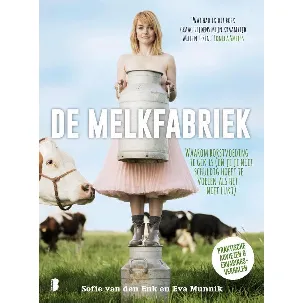 Afbeelding van De melkfabriek