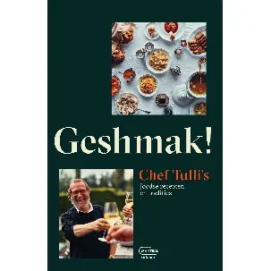 Afbeelding van Geshmak! Chef Tulli's Joodse recepten en tradities