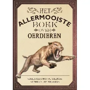 Afbeelding van Allermooiste boeken - Het allermooiste boek over oerdieren