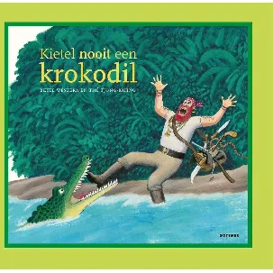 Afbeelding van Kietel nooit een krokodil