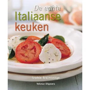 Afbeelding van De echte Italiaanse keuken