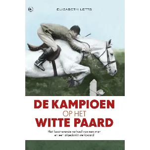 Afbeelding van De kampioen op het witte paard