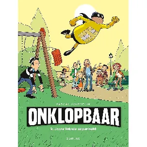 Afbeelding van Onklopbaar 2 - Jouw lokale superheld