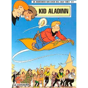 Afbeelding van De avonturen van Chick Bill door Tibet no 61: Kid Aladinn