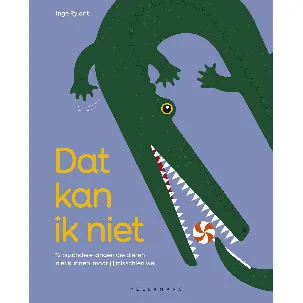 Afbeelding van Dat kan ik niet ; Dat kan ik wel