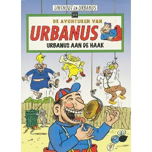 Afbeelding van De avonturen van Urbanus 111 - Urbanus aan de haak