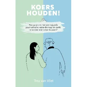 Afbeelding van Koers houden!