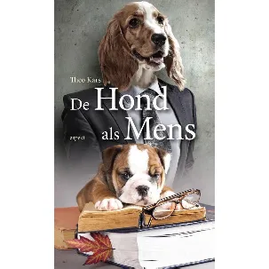 Afbeelding van De hond als mens