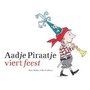 Afbeelding van Aadje Piraatje - Aadje Piraatje viert feest