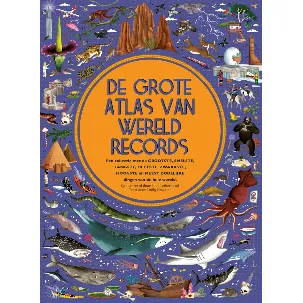 Afbeelding van De grote atlas van wereldrecords