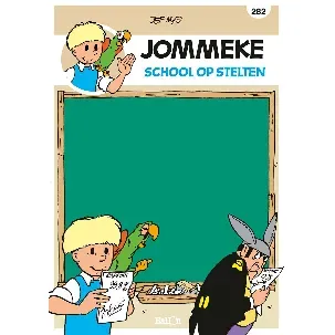 Afbeelding van Jommeke strip - nieuwe look 282 - Jommeke school op stelten