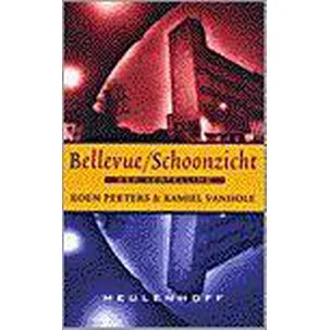 Afbeelding van Bellevue/Schoonzicht, of, De nieuwe kunst van het wandelen