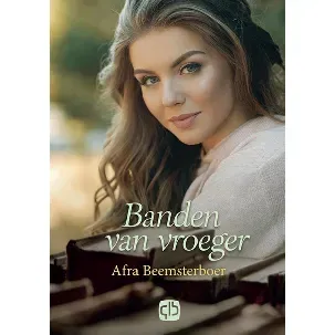 Afbeelding van Banden van vroeger