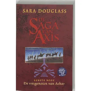 Afbeelding van De Saga Van Axis Reisgenoten Van Achar