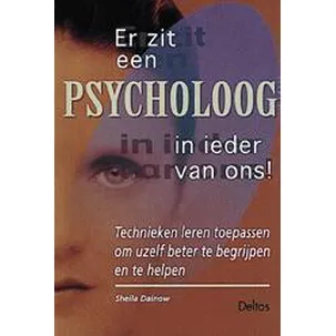 Afbeelding van Er zit een psycholoog in ieder van ons!