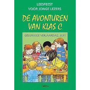 Afbeelding van De avonturen van klas c 15. gelukkige verjaardag, juf!