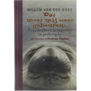 Afbeelding van Dat moet mij weer gebeuren: zwartkijkers, zeurpieten en pechvogels