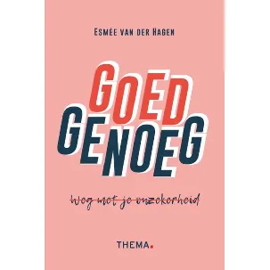 Afbeelding van Goed genoeg, weg met onzekerheid