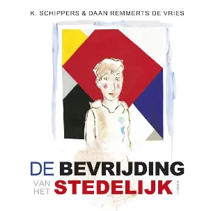 Afbeelding van De bevrijding van het Stedelijk