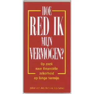 Afbeelding van Hoe Red Ik Mijn Vermogen ?