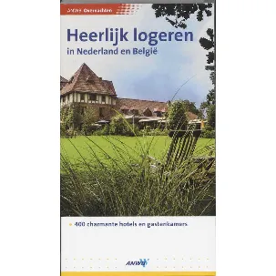 Afbeelding van Heerlijk Logeren In Nederland Belgie 05