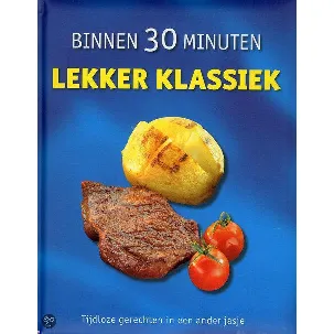 Afbeelding van Binnen 30 minuten lekker klassiek